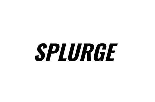 Splurge